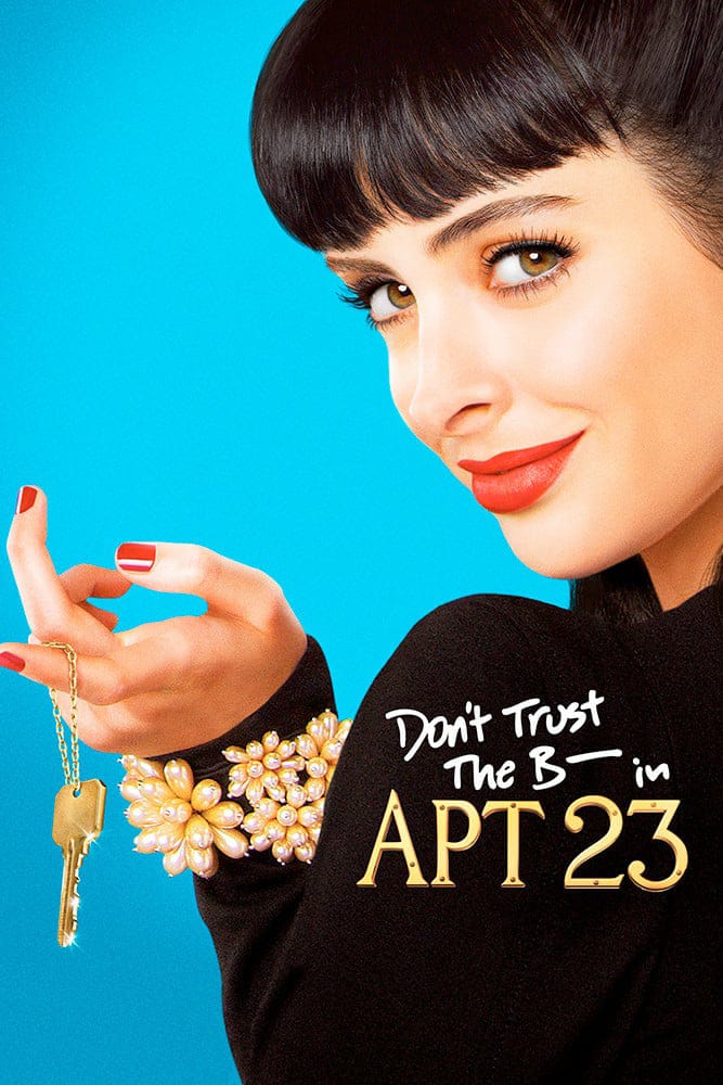 постер Don’t Trust the Bitch in Apartment 23